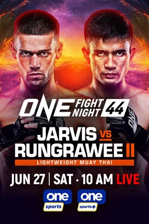 Постер: ONE Fight Night 44: Jarvis vs. Rungrawee 2