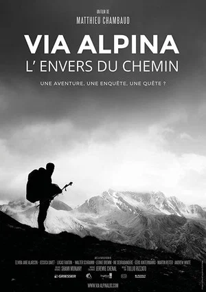 Постер: Via Alpina - L'envers du chemin