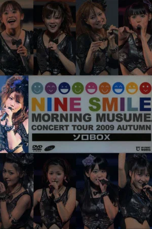 Постер: Morning Musume. 2009 Autumn Solo Tanaka Reina ~Nine Smile~