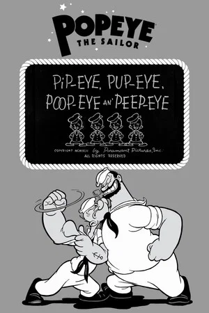 Постер: Pip-eye, Pup-eye, Poop-eye an' Peep-eye