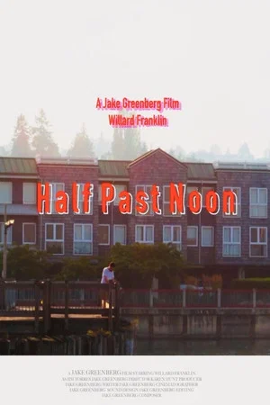Постер: Half Past Noon