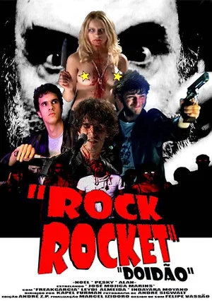 Постер: Rock Rocket: Doidão