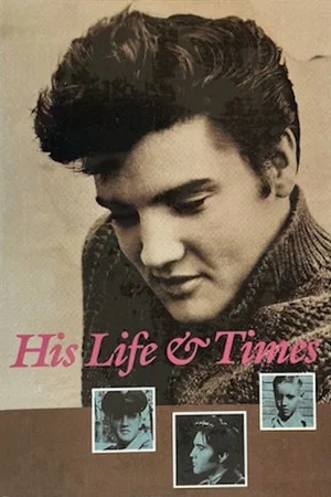 Постер: Elvis: His Life and Times