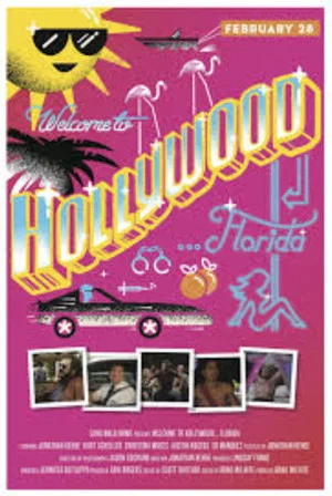 Постер: Welcome To Hollywood Florida