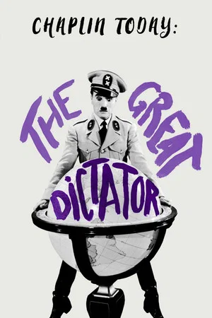 Постер: Chaplin Today: The Great Dictator