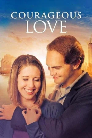 Постер: Courageous Love