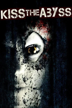 Постер: Kiss the Abyss