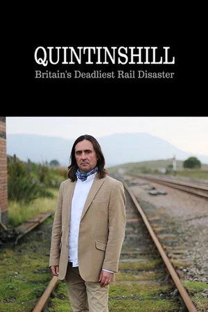 Постер: Quintinshill: Britain's Deadliest Rail Disaster