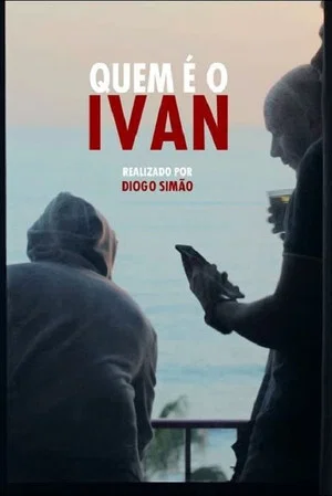 Постер: Quem é o Ivan