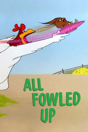 Постер: All Fowled Up