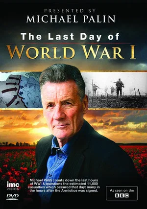 Постер: Timewatch: The Last Day of World War One‎