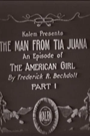 Постер: The Man from Tia Juana