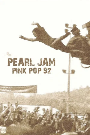 Постер: Pearl Jam: Live at Pinkpop '92