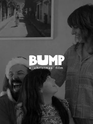 Постер: Bump: A Christmas Film