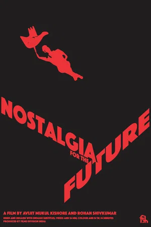 Постер: Nostalgia for the Future