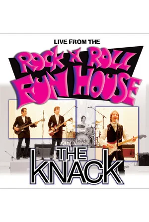 Постер: The Knack: Live From The Rock N Roll Fun House