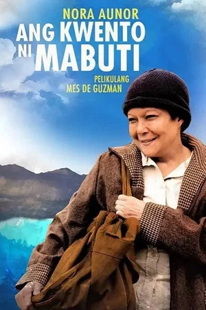 Постер: Ang Kwento ni Mabuti