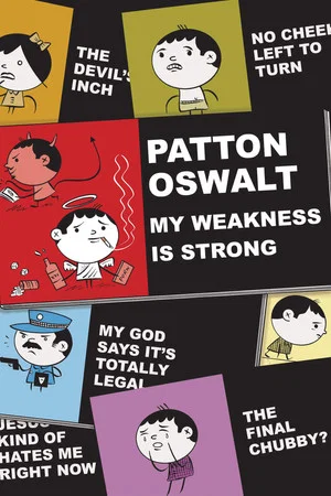 Постер: Patton Oswalt: My Weakness Is Strong