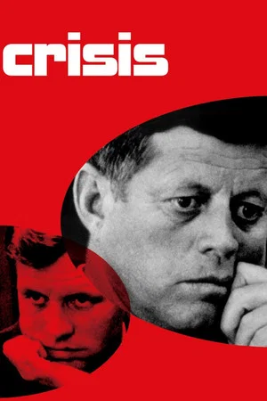 Постер: Crisis: Behind a Presidential Commitment