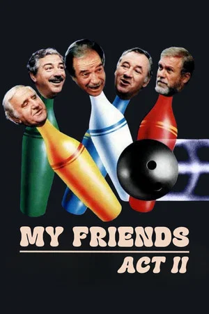 Постер: Мои друзья, часть 2