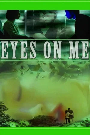 Постер: Eyes on Me