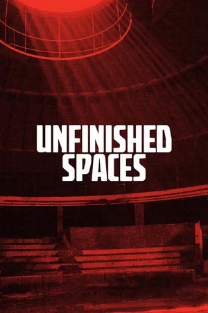 Постер: Unfinished Spaces