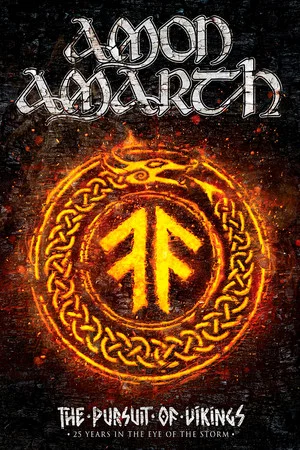 Постер: Amon Amarth: The Pursuit of Vikings: 25 Years In The Eye of the Storm