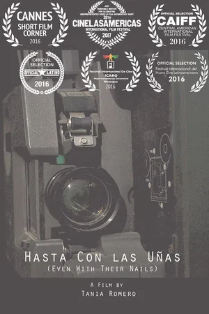 Постер: Even with Their Nails: Women Filmmakers in Nicaragua