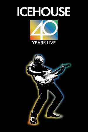 Постер: Icehouse - 40 Years Live Roche Estate Full Concert