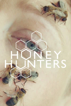 Постер: Honey Hunters