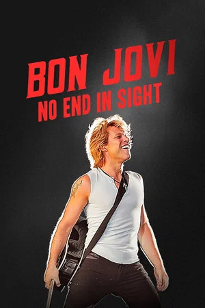 Постер: Bon Jovi | No End in Sight