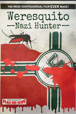 Постер: Weresquito: Nazi Hunter