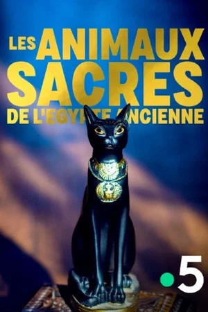 Постер: Les animaux sacrés de l'Egypte ancienne