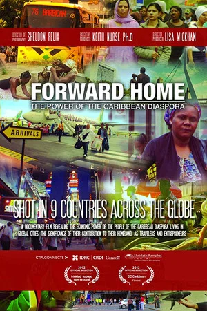 Постер: Forward Home: The Power of the Caribbean Diaspora