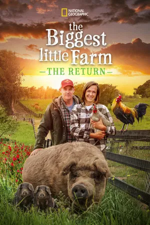 Постер: The Biggest Little Farm: The Return