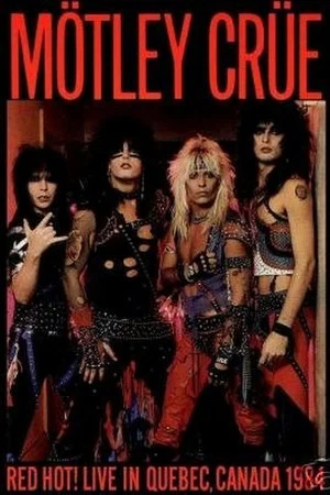 Постер: Mötley Crüe | Quebec City 1984