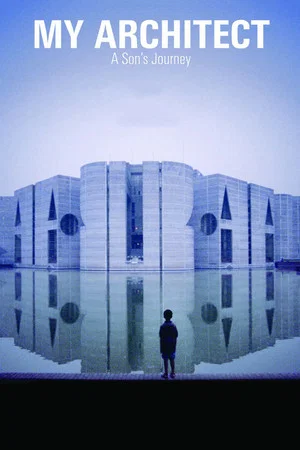 Постер: My Architect: A Son's Journey
