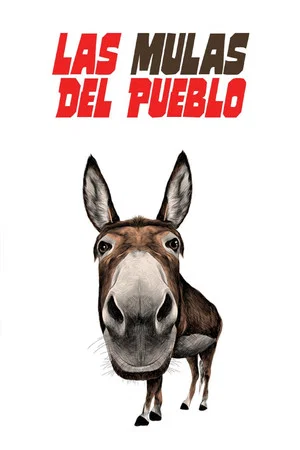 Постер: Las mulas del pueblo