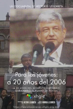 Постер: Para los jóvenes: a 20 años del 2006
