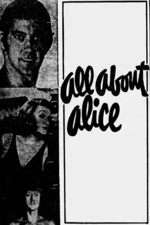 Постер: All About Alice