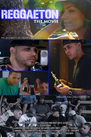 Постер: Reggaeton The Movie