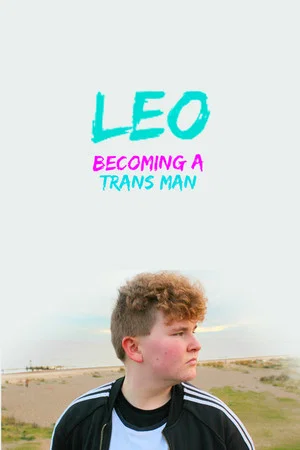 Постер: Leo: Becoming a Trans Man