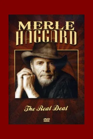 Постер: Merle Haggard: The Real Deal