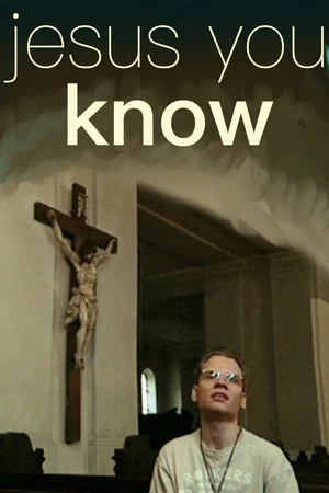 Постер: Jesus, You Know