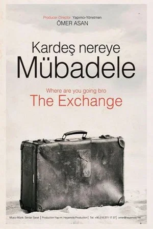 Постер: Where Are You Going Bro? - The Exchange