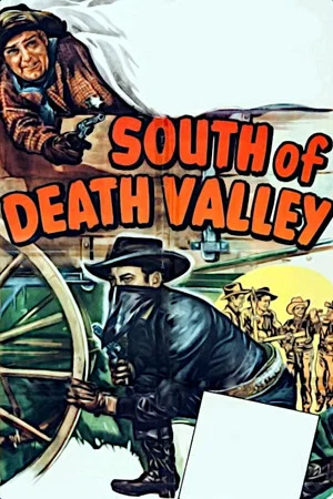 Постер: South of Death Valley