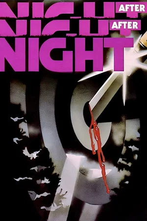 Постер: Night After Night After Night