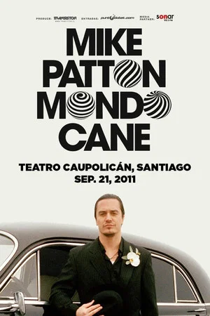 Постер: Mike Patton - Mondo Cane
