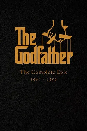 Постер: The Godfather: The Complete Epic 1901–1959