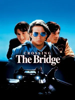 Постер: Crossing the Bridge